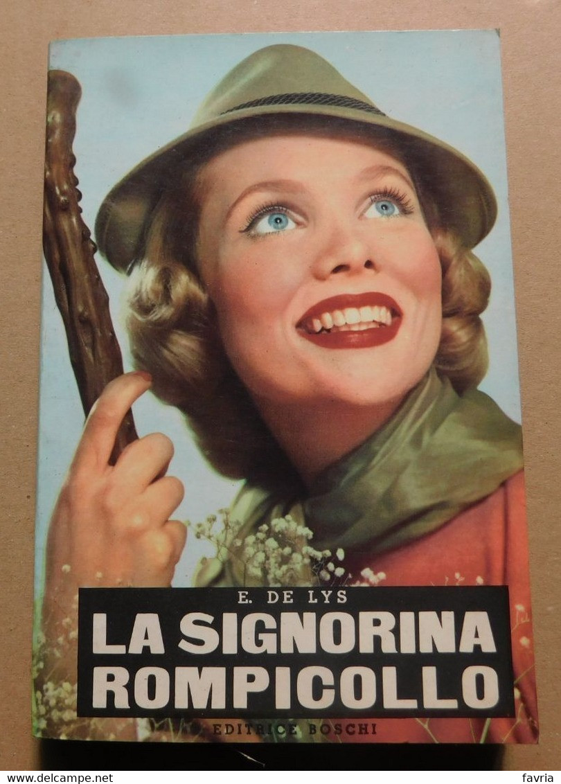 LA SIGNORA ROMPICOLLO#  E.  De Lys #  Editoriale Boschi, 1971 #  19x12,9 @ Pag. 185 - Famous Authors