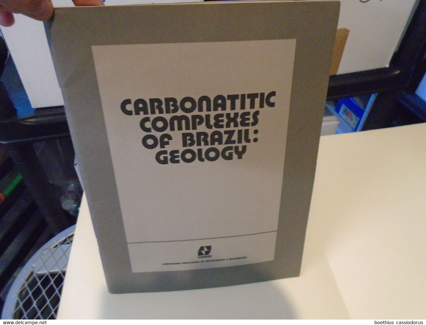 CARBONITIC COMPLEXES OF BRAZIL : GEOLOGY 1984 COMPANHIA BRASILEIRA DE METALURGIA E MINERACAO / BRESIL, GEOLOGIE... - Earth Science