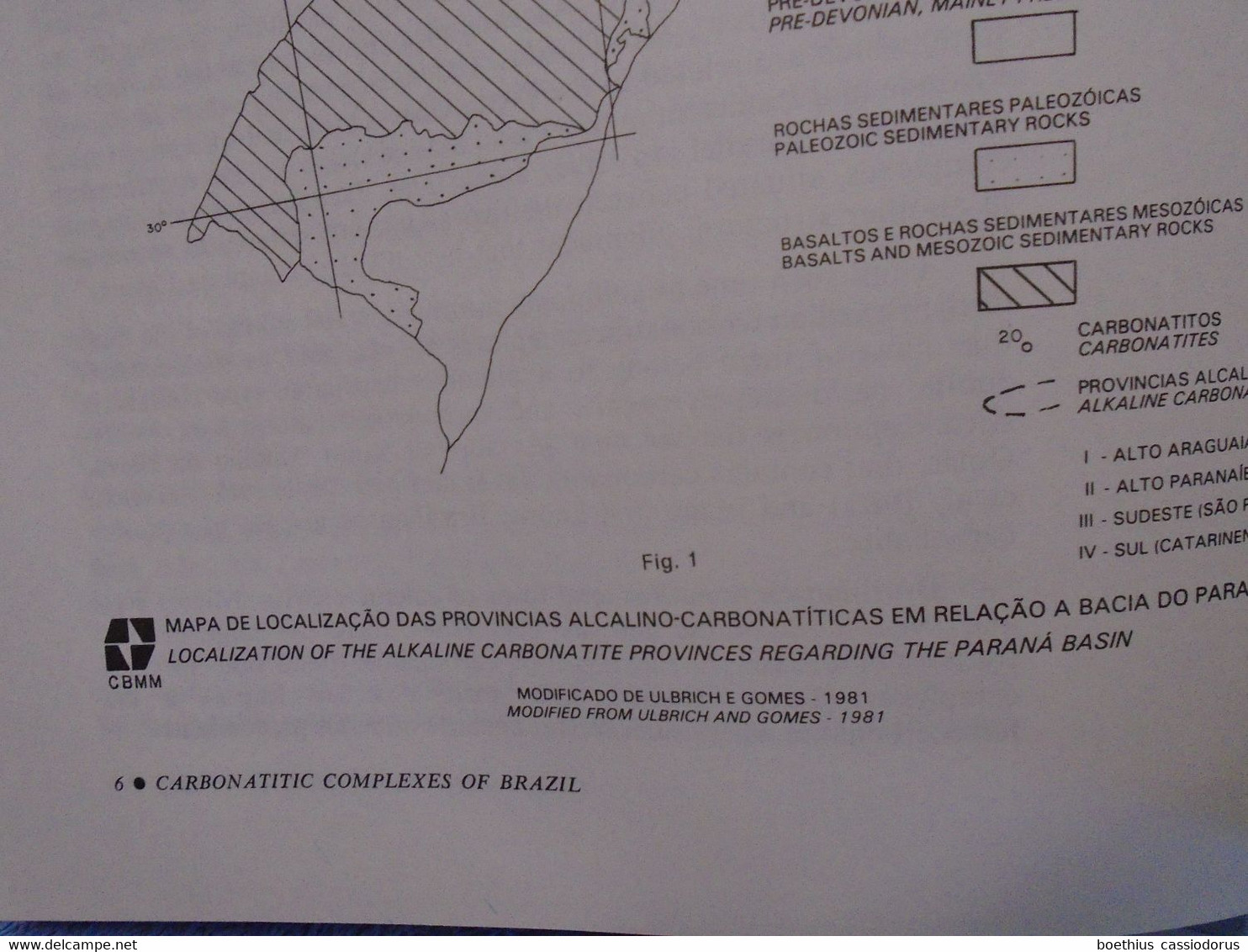 CARBONITIC COMPLEXES OF BRAZIL : GEOLOGY 1984 COMPANHIA BRASILEIRA DE METALURGIA E MINERACAO / BRESIL, GEOLOGIE...