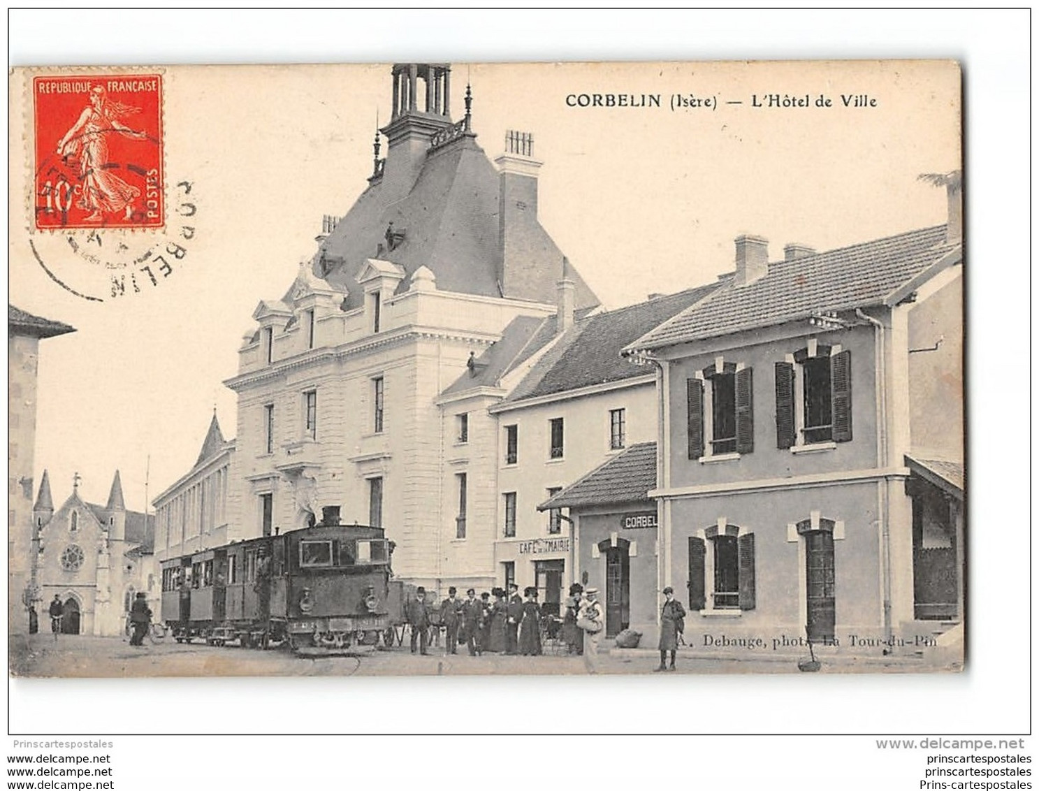 CPA 38 Corbelin Hotel De Ville Et Le Train Tramway Ligne De La Tour Du Pin Les Avenières - Corbelin