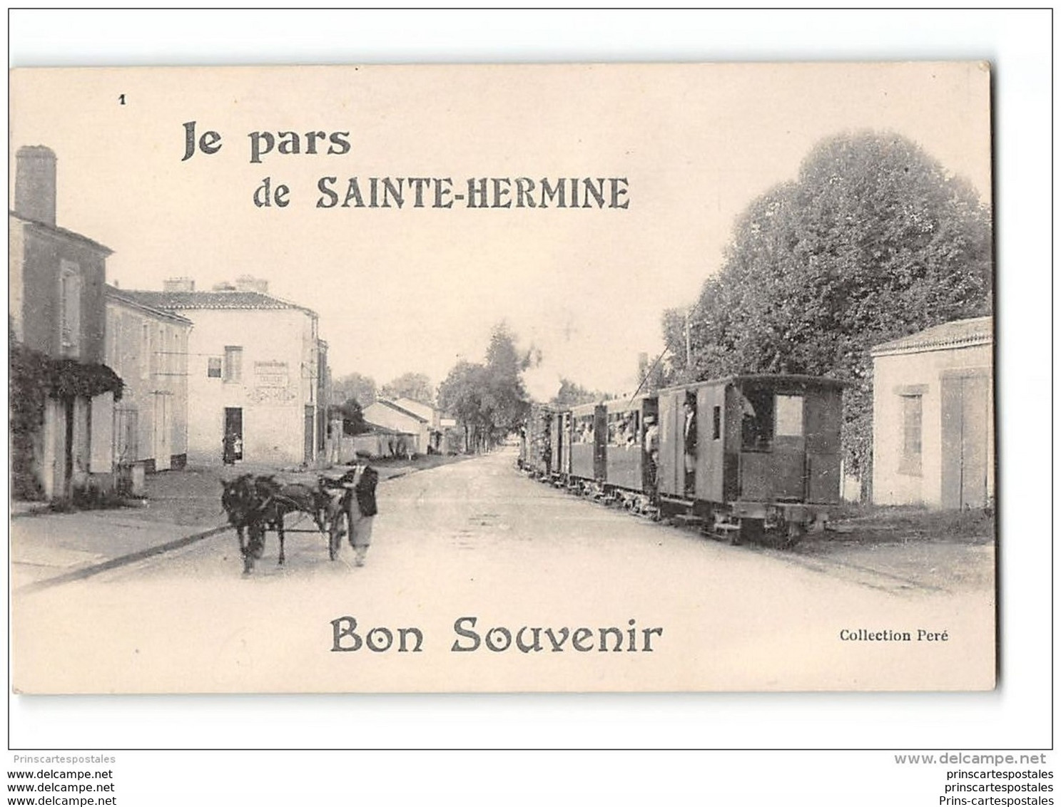 CPA 85 Ste Sainte Je Pars Et Le Train Tramway Ligne De Montaigu L'Aiguillon - Sainte Hermine