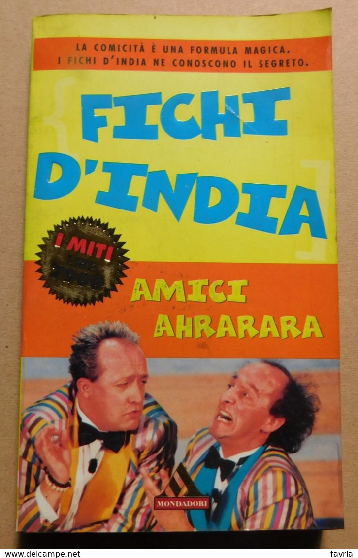 Amici Ahrarara , Fichi D'India  #  Mondadori 2001 #  17,6x10,6  #  Pag. 141 - Zu Identifizieren