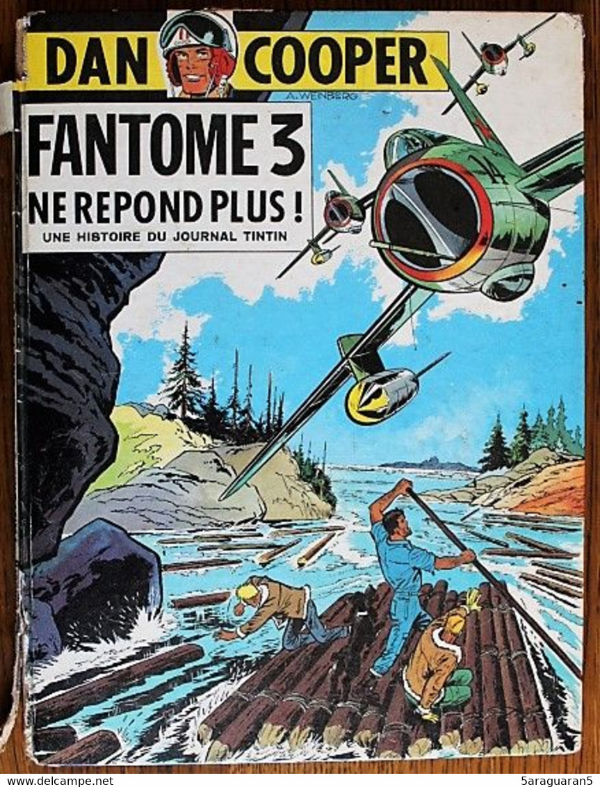 BD DAN COOPER - 10 - Fantôme 3 Ne Répond Plus ! - EO Le Lombard 1967 - Dan Cooper