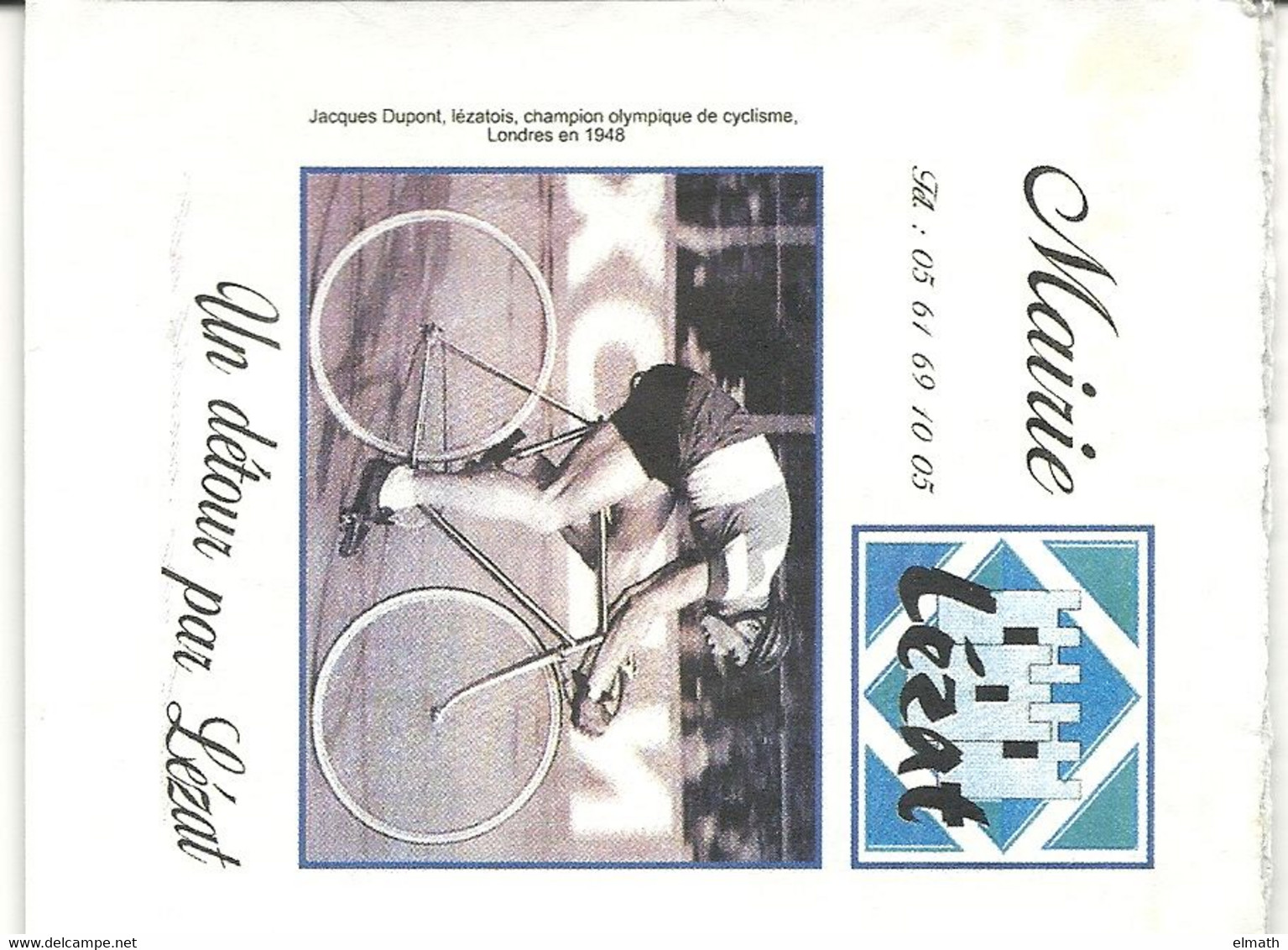 JEUX OLYMPIQUES De LONDRES 1948 : Jacques DUPONT Champion Olympique De CYCLISME JO 1948 Sur PAP Mairie De LEZAT (ARIEGE) - Sommer 1948: London