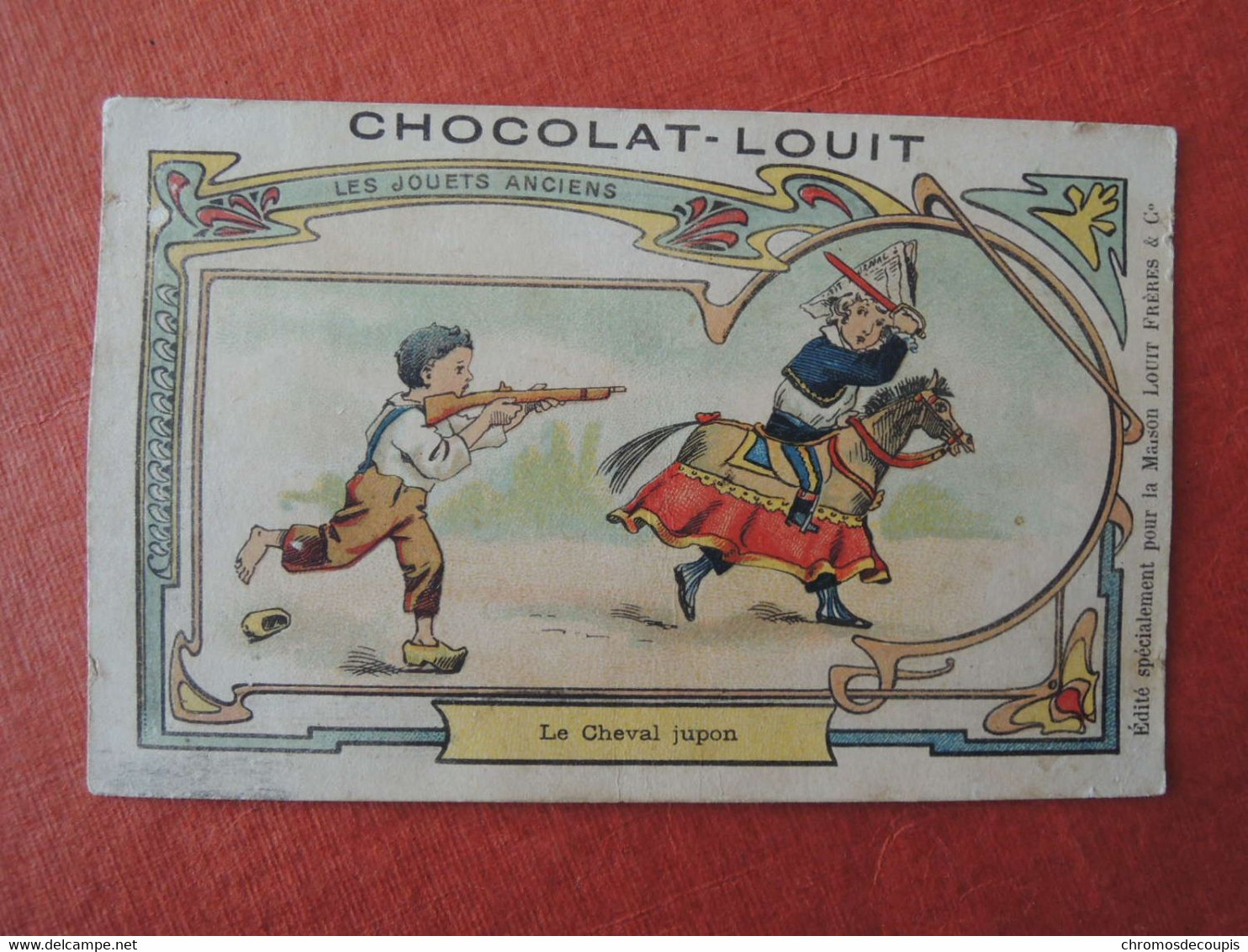 CHROMO  Baster & Vieillemard. Chocolat Louit. Jouets Anciens.  Le Cheval Jupon. Epée - Sonstige & Ohne Zuordnung