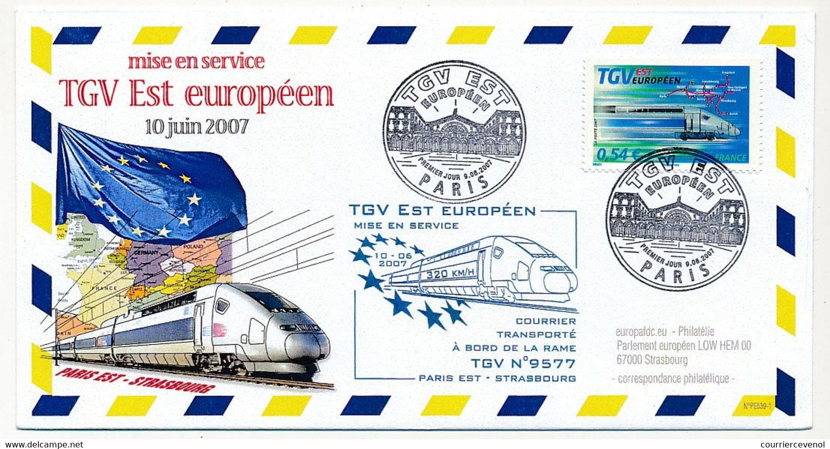 FRANCE - 2 Env FDC - 0,54E TGV Est Européen - Paris / Strasbourg - 9/10 Juin 2007 - Mise En Service - 2000-2009