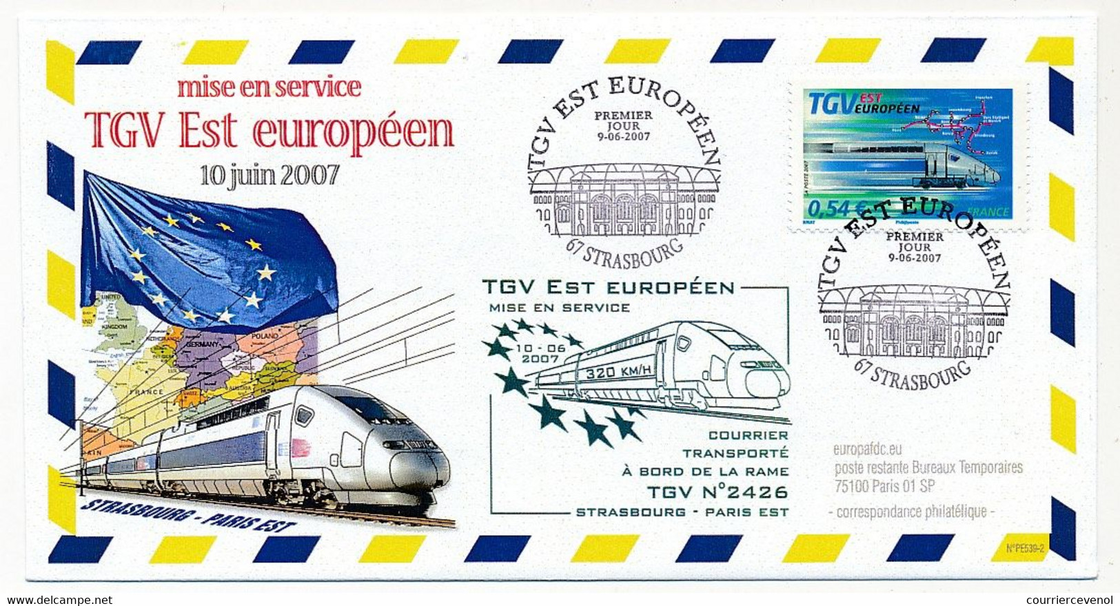 FRANCE - 2 Env FDC - 0,54E TGV Est Européen - Paris / Strasbourg - 9/10 Juin 2007 - Mise En Service - 2000-2009