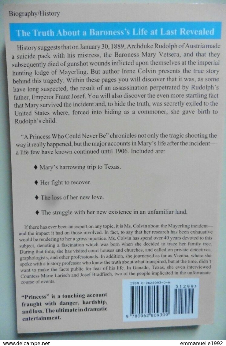 A Princess Who Could Never Be, The Untold Story Of Mary Vetsera By Irene Colvin  SIGNED ! - Mayerling - VERY RARE ! - Other & Unclassified