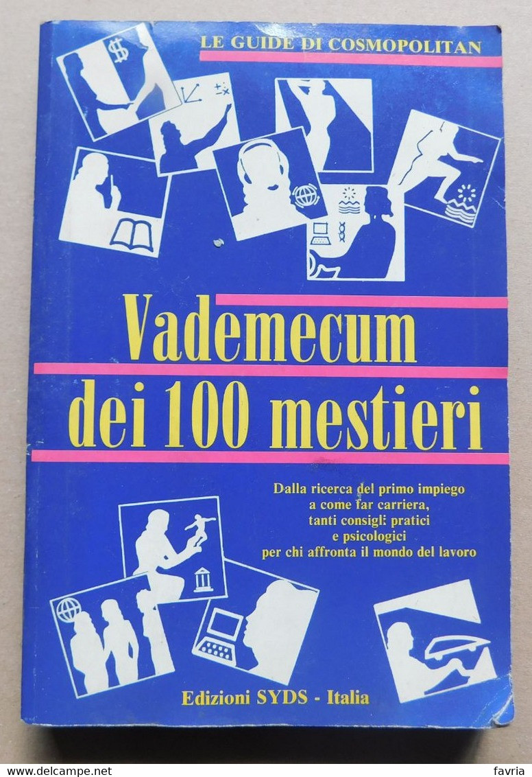 VADEMECUM DEI 100 MESTIERI   #  Le Guide Di Cosmopolitan #  SYDS 1988  #  19x13 #  Pag. 288 - A Identifier