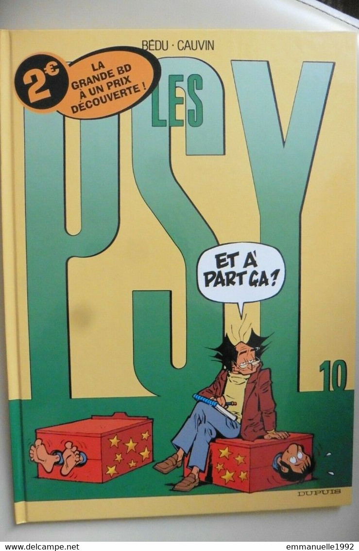 BD Les Psys Tome 10 Et à Part ça ? - Bédu Cauvin - Dupuis - Comme Neuf - Psy