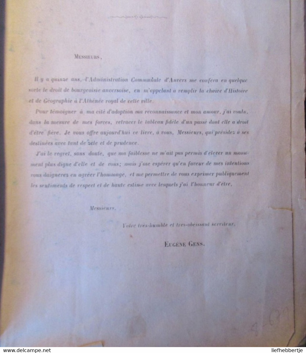 Histoire De La Ville D'Anvers - Door Eugène Gens - 1861 - Historia