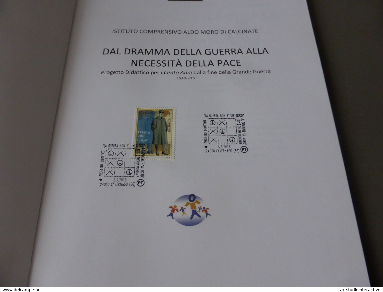 2018 ITALIA "CENTENARIO GRANDE GUERRA / DAL DRAMMA DELLA GUERRA ALLA PACE" LIBRO 80 PAG. ANNULLO 05.05.2018 (CAVERNAGO) - Guerra 1914-18