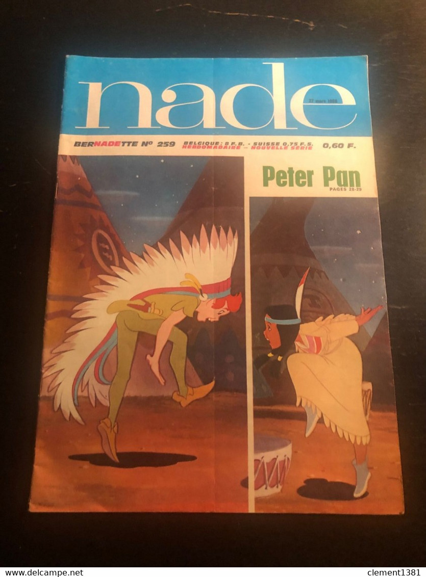 Nade Bernadette Magazine BD Jeunesse N°259 27 Mars 1966 Peter Pan - Bernadette