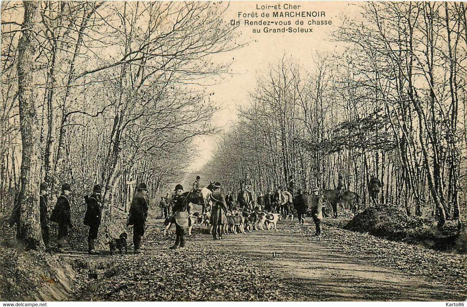 Marchenoir * La Forêt * Un Rendez Vous De Chasse Au Grand Soleux * Chasse à Courre Vénerie - Marchenoir