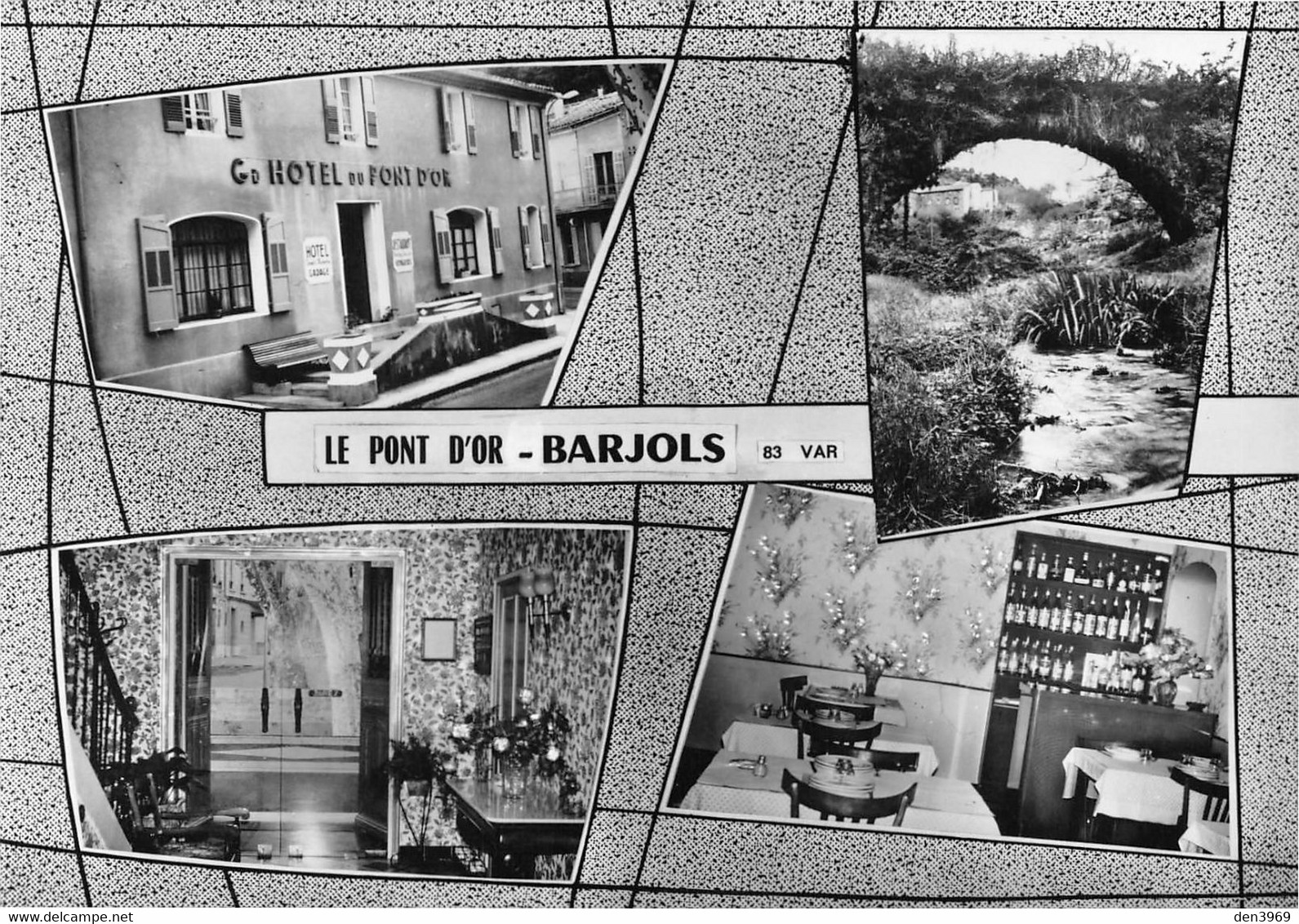 BARJOLS - Grand Hôtel Du Pont D'Or - Tirage D'éditeur N&B Non Dentelé - Barjols