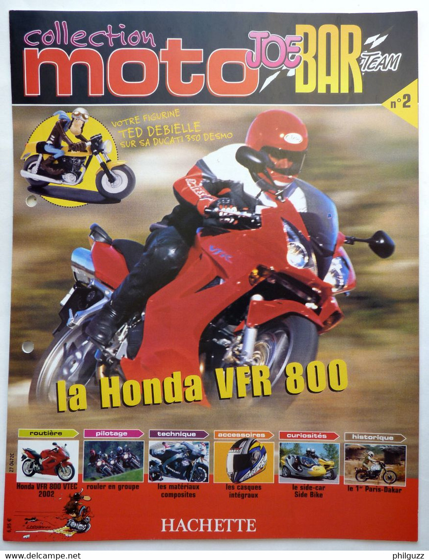 Livret Hachette LIVRET COLLECTION LES MOTOS JOE BAR TEAM 2 LA HONDA VFR 800 - Figurines En Plastique