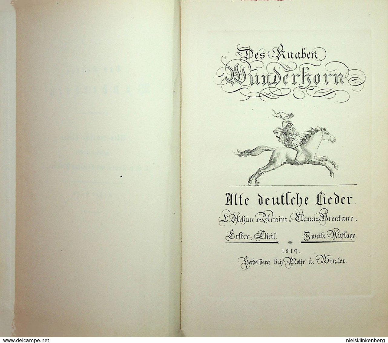 Arnim, Ludwig Achim Von Und Clemens Brentano - Des Knaben Wunderhorn, Alte Deutsche Lieder In 3 Delen. - 1928 - Poesia