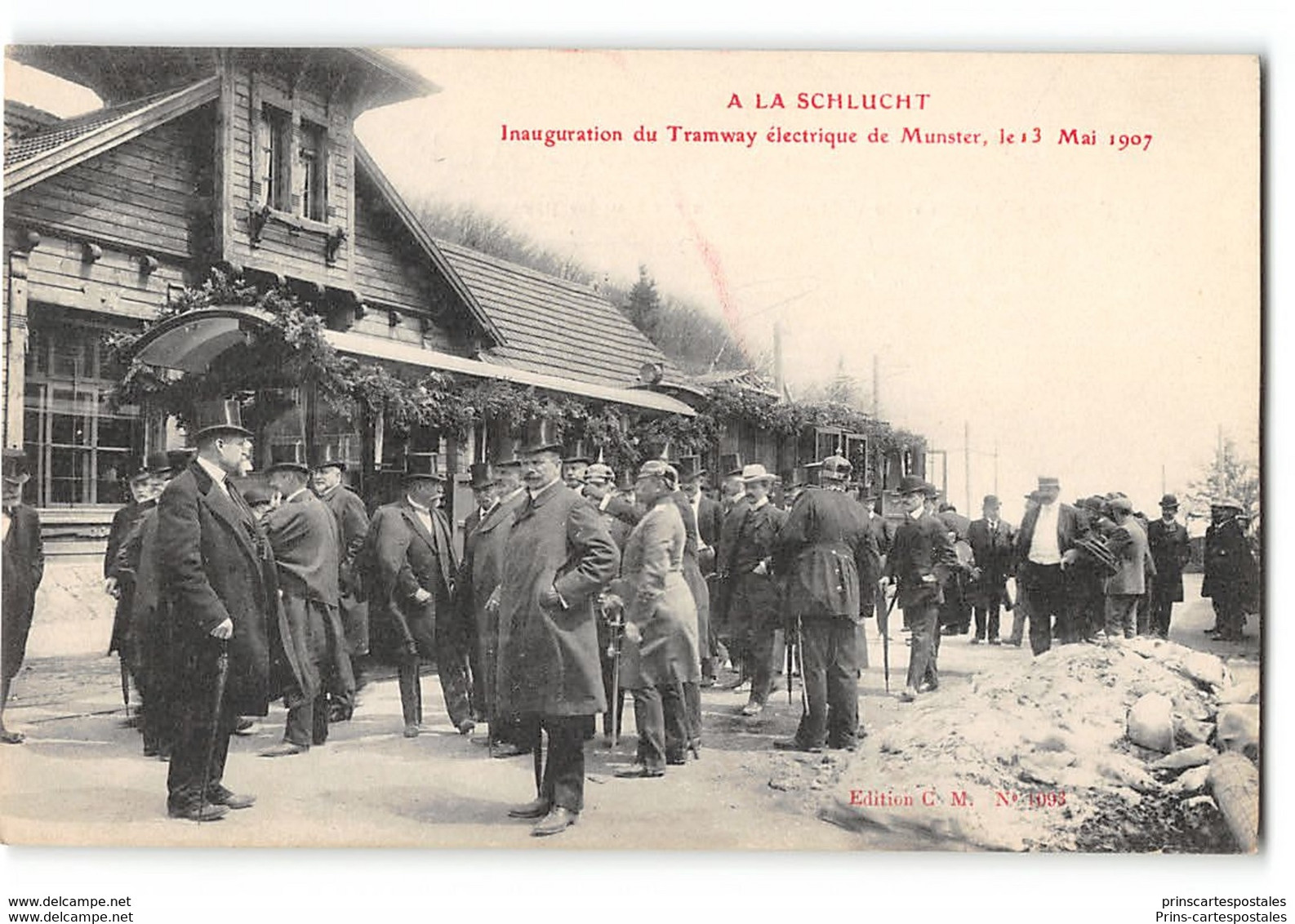 CPA 68 A La Schlucht Inauguration Du Tramway Eletrique De Munster 13 Mai 1907 - Munster