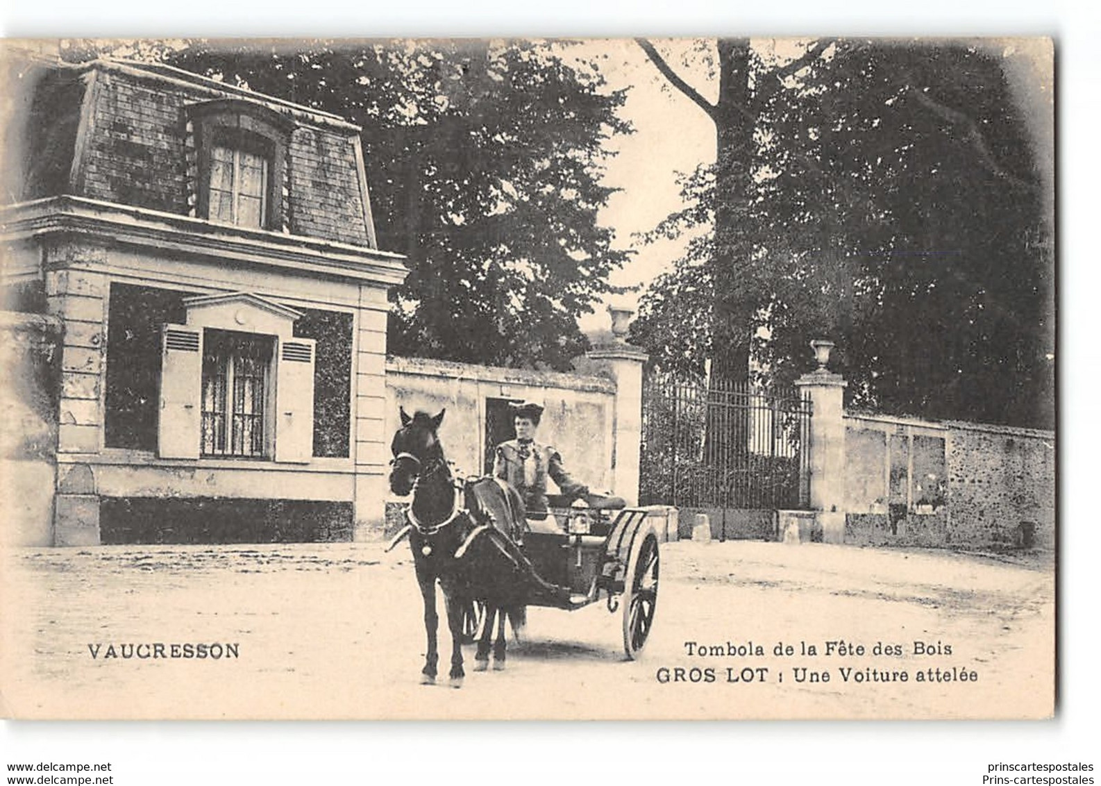 CPA 92 Vaucresson Tombola De La Fête Des Bois Gros Lot Une Voiture Attelé Au Dos Les Horaires Des Trains - Vaucresson