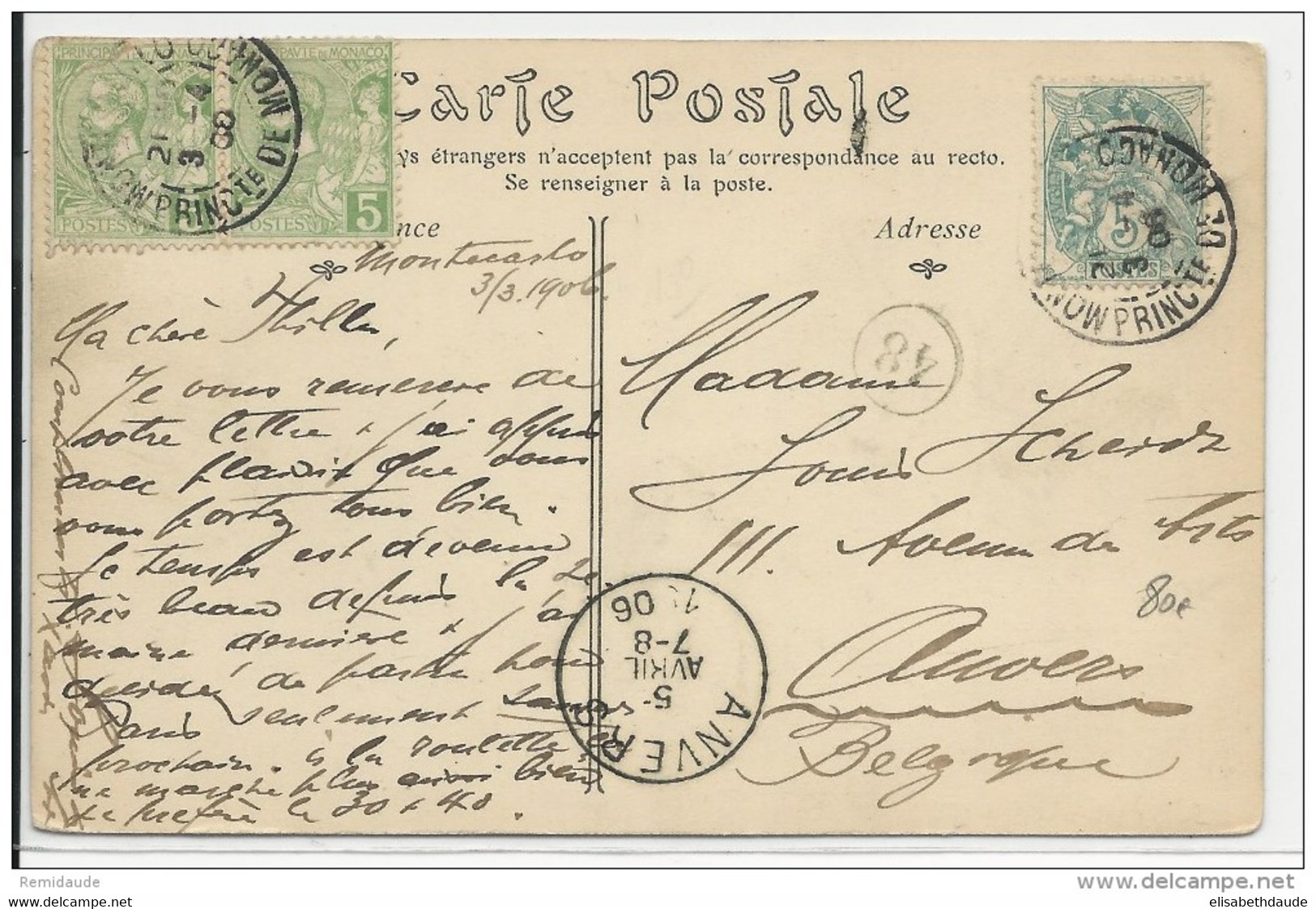 1906 - DOUBLE AFFRANCHISSEMENT MIXTE BLANC / MONACO Sur CARTE Pour ANVERS (BELGIQUE) - Marcofilie