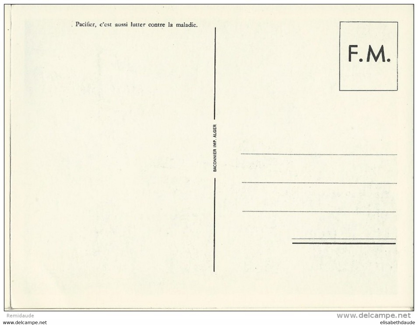 GUERRE D'ALGERIE - CARTE FM De PROPAGANDE : PACIFIER, C'EST AUSSI LUTTER CONTRE LA MALADIE - War Of Algeria