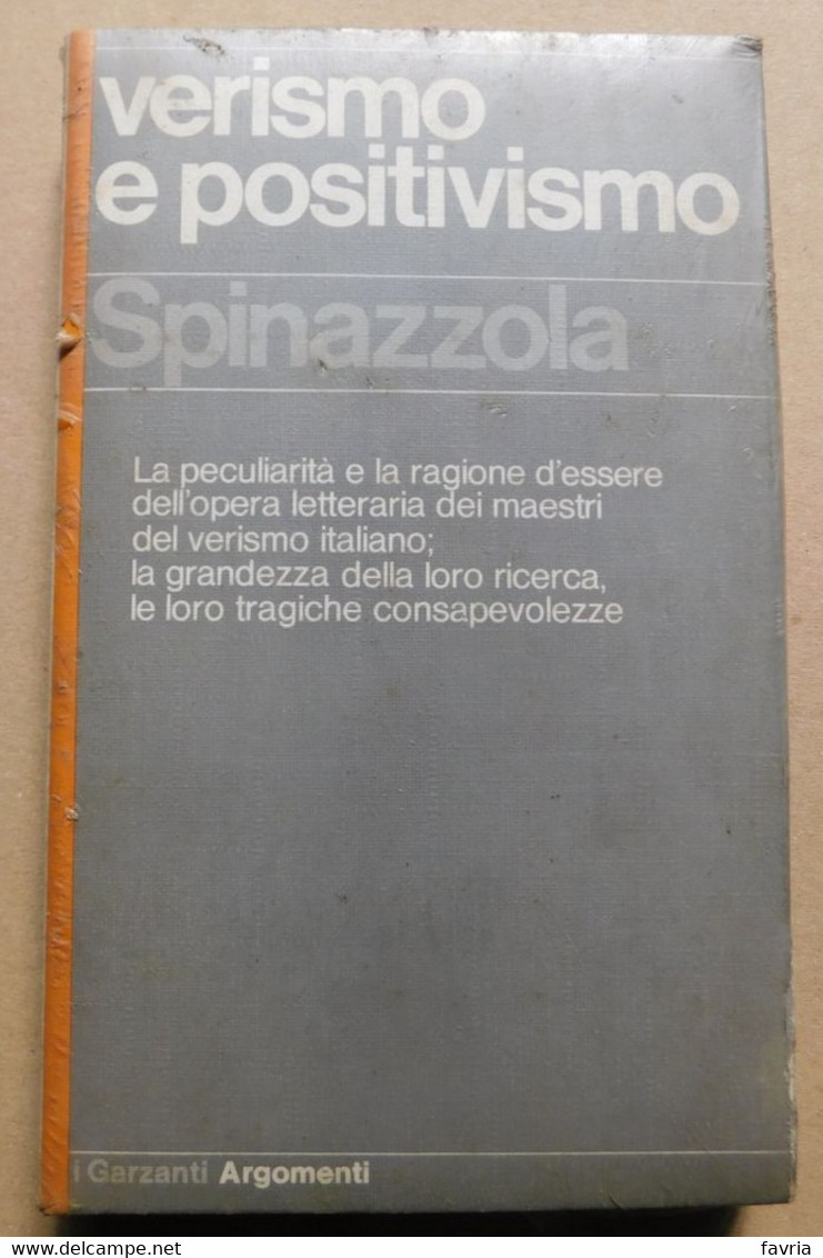 Verismo E Positivismo #Spinazzopla  # Garzanti #  18x11 # Mai Aperto, Ancora Nel Celophan Originale - A Identifier