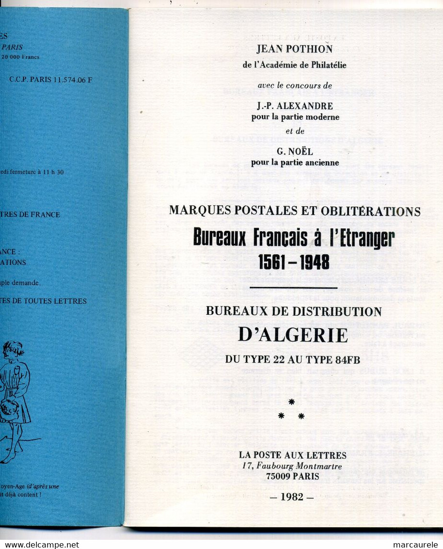 France  Marques Postales Bureaux Français à L'étranger  1561 - 1948  Auteur Pothion  1982 - Colonie E Uffici All'estero