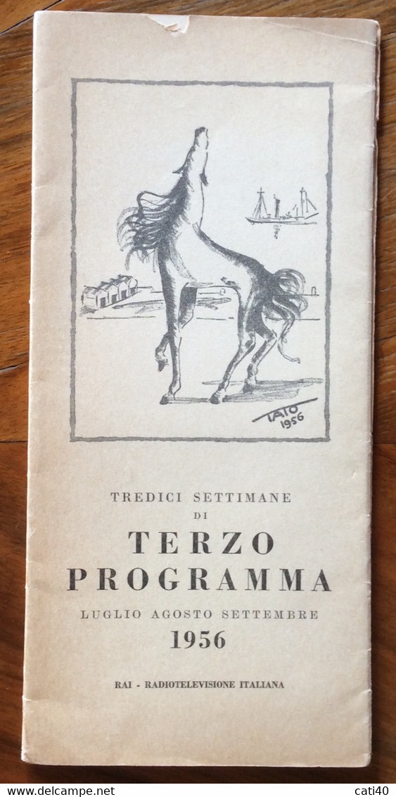 RAI - TERZO PROGRAMMA  Luglio Agosto Settembre 1956 - OPUSCOLO EDIZIONI RADIO ITALIANA CON DISEGNO DI TATO - To Identify