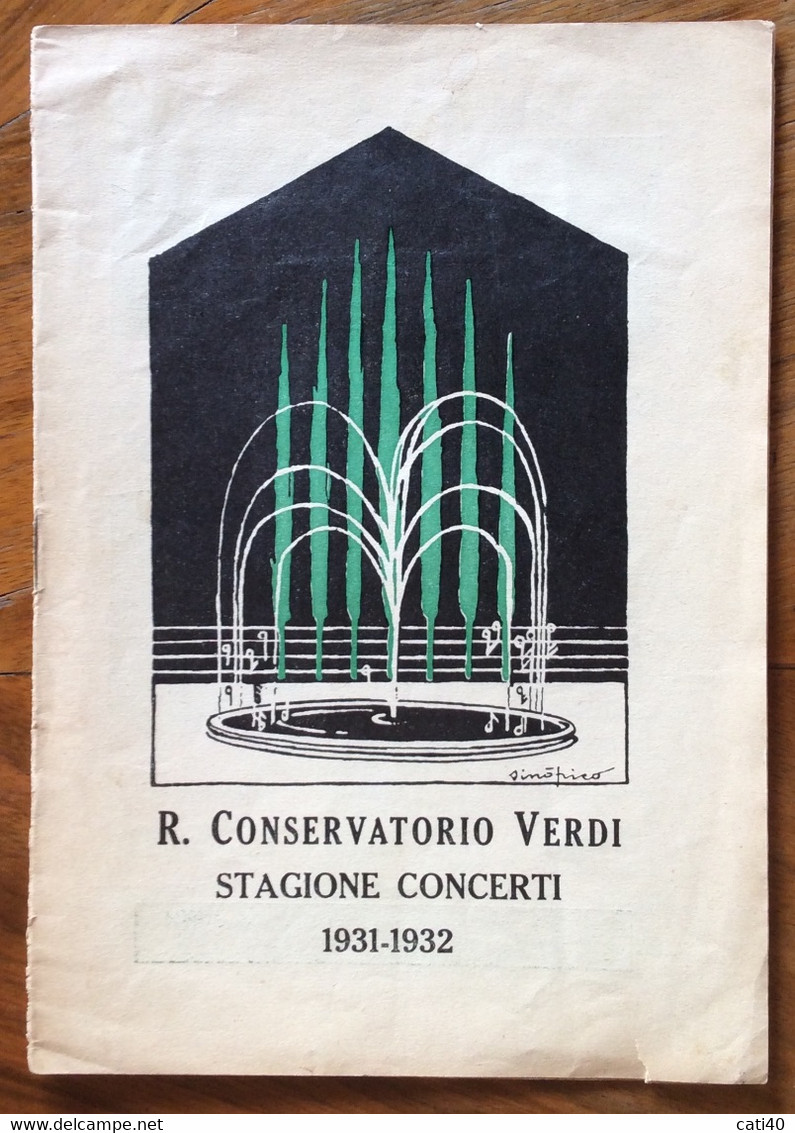 R.CONSERVATORIO VERDI STAGIONE CONCERTI 1931-1932 - OPUSCOLO CON ILLUSTRAZIONI Di SINOPICO + PUBBLICITA' LANCIA ECC. - A Identifier