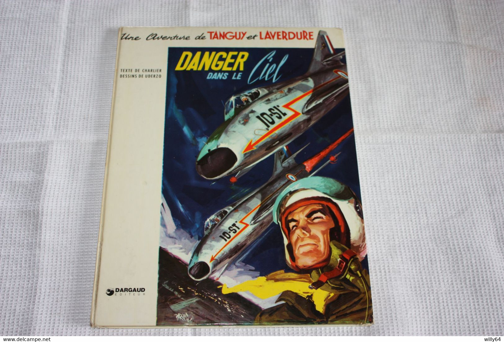 TANGUY Et LAVERDURE  Danger Dans Le Ciel 1973  Editions:DARGAUD   TBE - Tanguy Et Laverdure