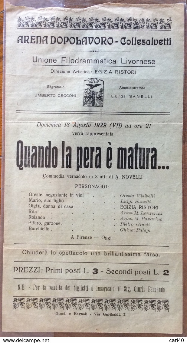 TEATRO - LOCANDINA ARENA DOPOLAVORO COLLESALVETTI - FILOGRAMMATICA LIVORNESE "QUANDO LA PERA E'MATURA" 18/8/29 - A Identificar