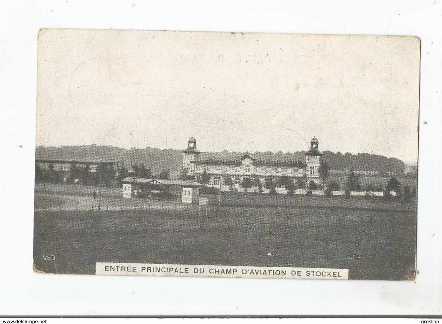 ENTREE PRINCIPALE DU CHAMP D'AVIATION DE STOCKEL 1910 - Brussels Airport