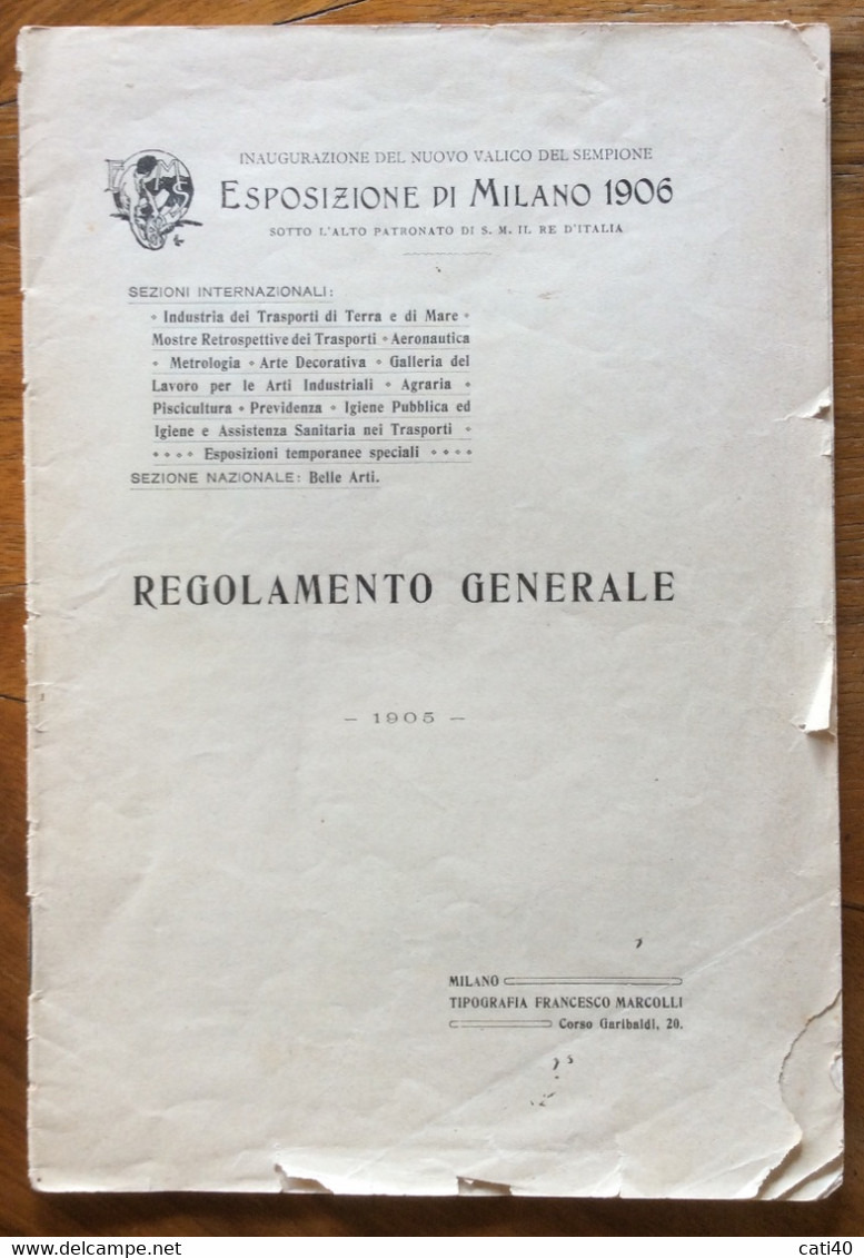 INAUGURAZIONE VALICO DEL SEMPIONE ESPOSIZIONE DI MILANO 1906 - REGOLAMENTO GENERALE + STAMPA A COLORI - A Identificar