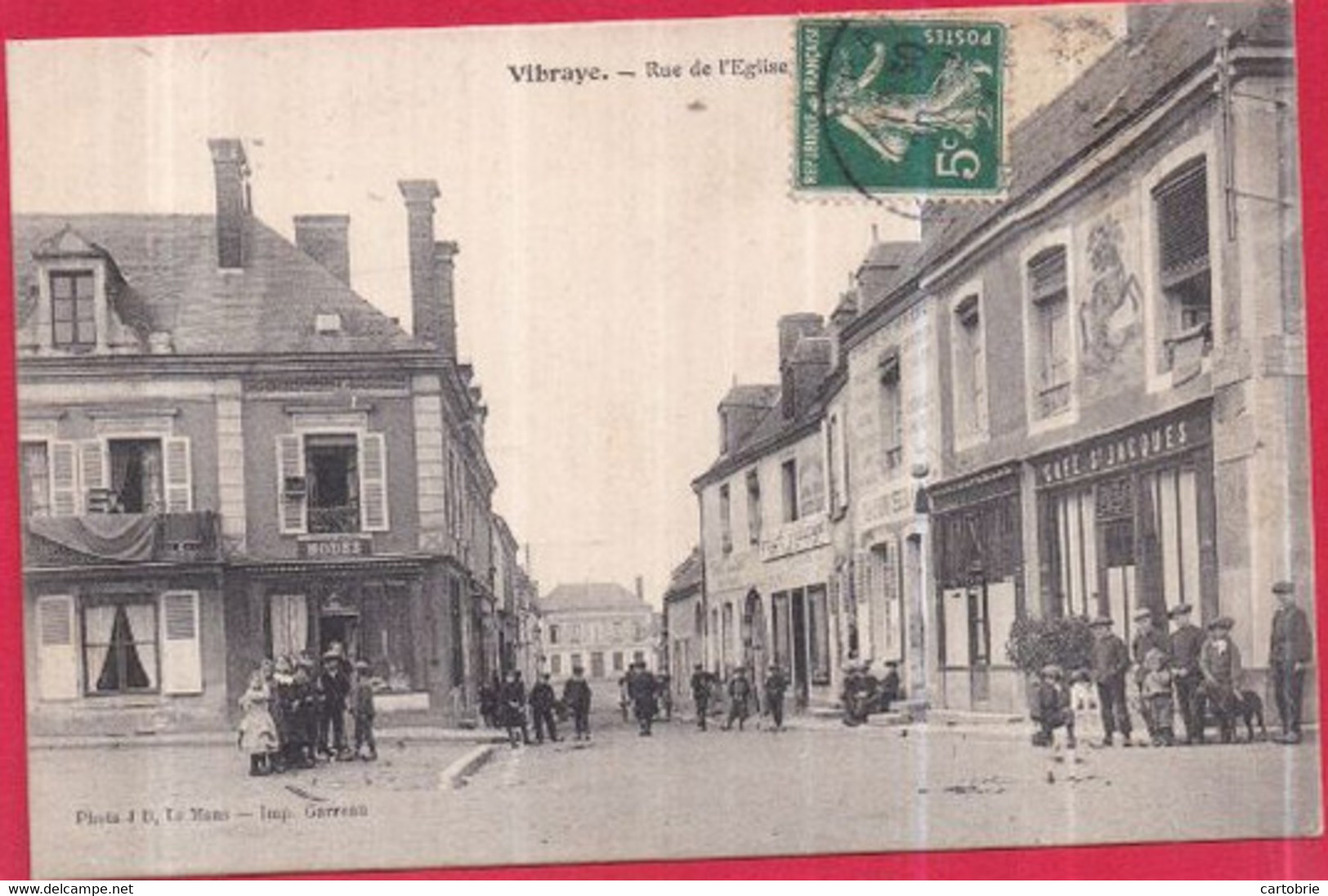 Dépt 72 - VIBRAYE - Rue De L'Église - Très Animée - Café Saint-Jacques - Vibraye