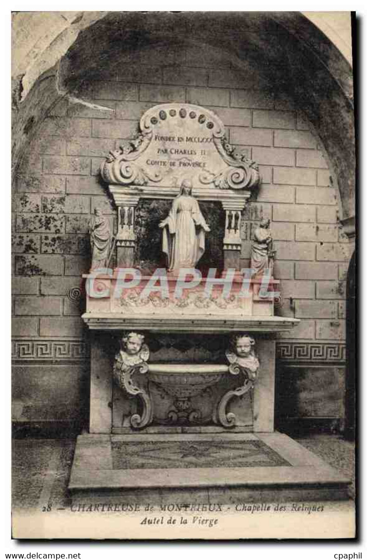 CPA Chartreuse De Montrieux Chapelle Des Reliques Autel De La Vierge - Chartreuse