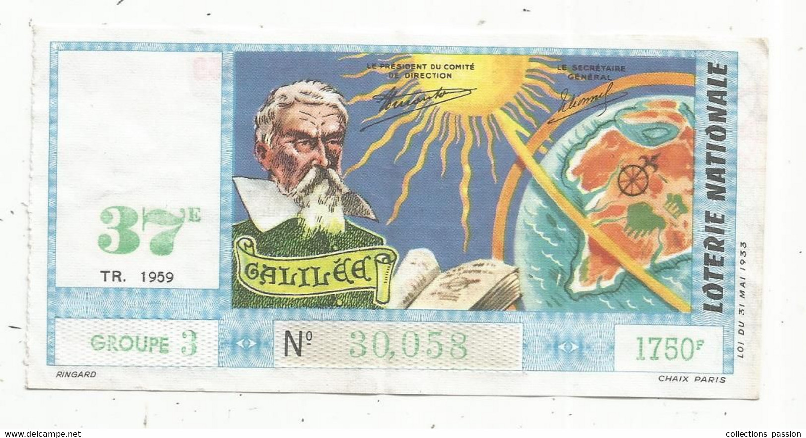 JC , Billet De Loterie Nationale , 37 E , Groupe 3 , Trente-septième Tranche  1959  , 1750 F, GALILEE - Lotterielose