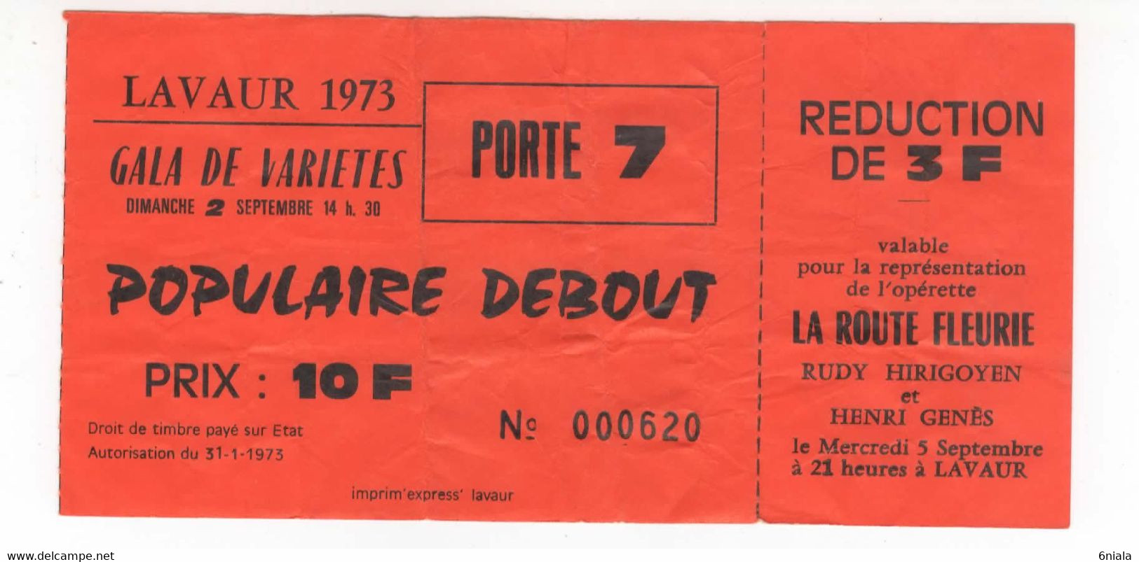 1640 TICKET Entrée Gala De Variétés 2 Sept 1973  LAVAUR 81 Réduction  Pour L'Opérette La  ROUTE FLEURIE Hirigoyen  Genés - Tickets - Vouchers