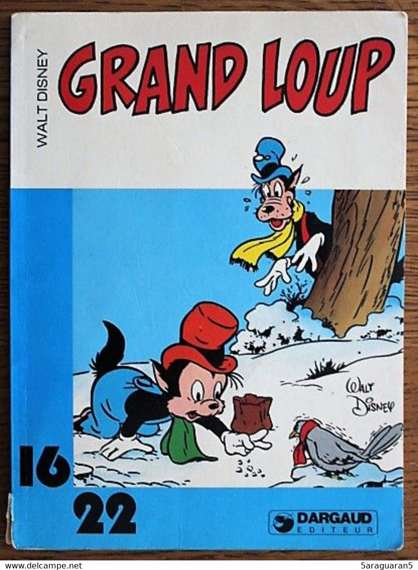 BD WALT DISNEY - COLLECTION 16/22 N° 94 - Grand Loup - EO 1980 - Disney