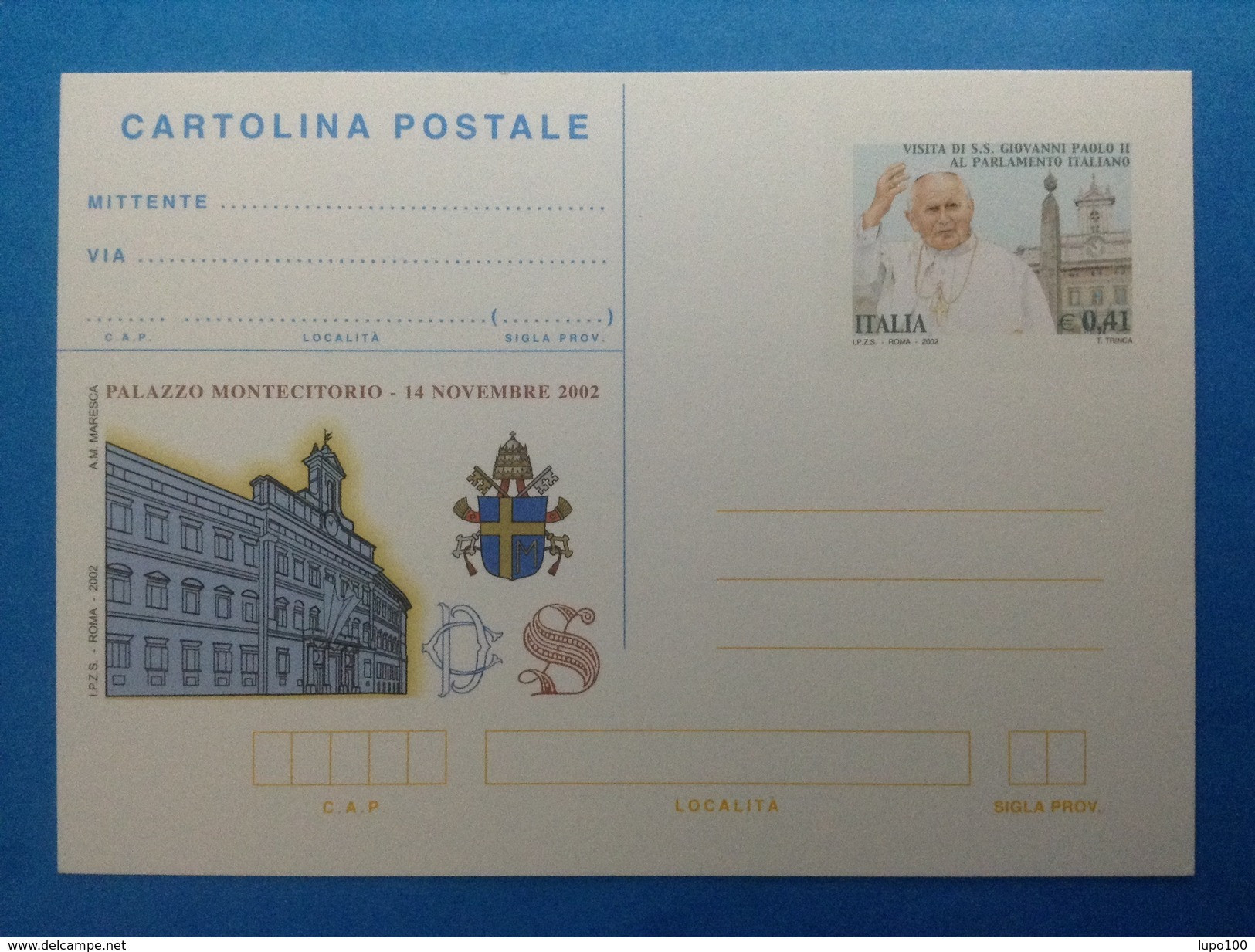 2002 ITALIA CARTOLINA POSTALE NUOVA NEW MNH** VISITA PAPA GIOVANNI PAOLO II A MONTECITORIO - Interi Postali