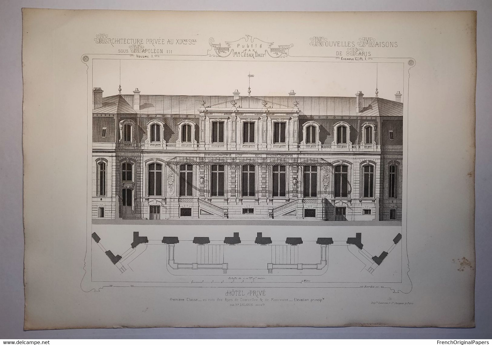 Planche Architecture Paris César Daly Architecte 1870 Maison Hôtel Privé Particulier Rue Courcelles Monceau - Delarue P1 - Architectuur