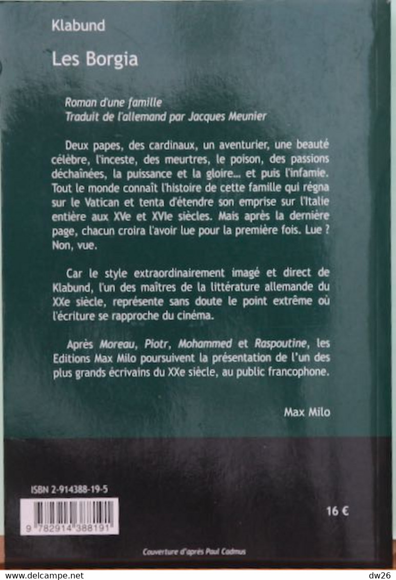 Histoire - Roman D'une Famille: Les Borgia Par Klabund, Traduction Jacques Meunier - Editions Max Milo 2002 - Geschiedenis