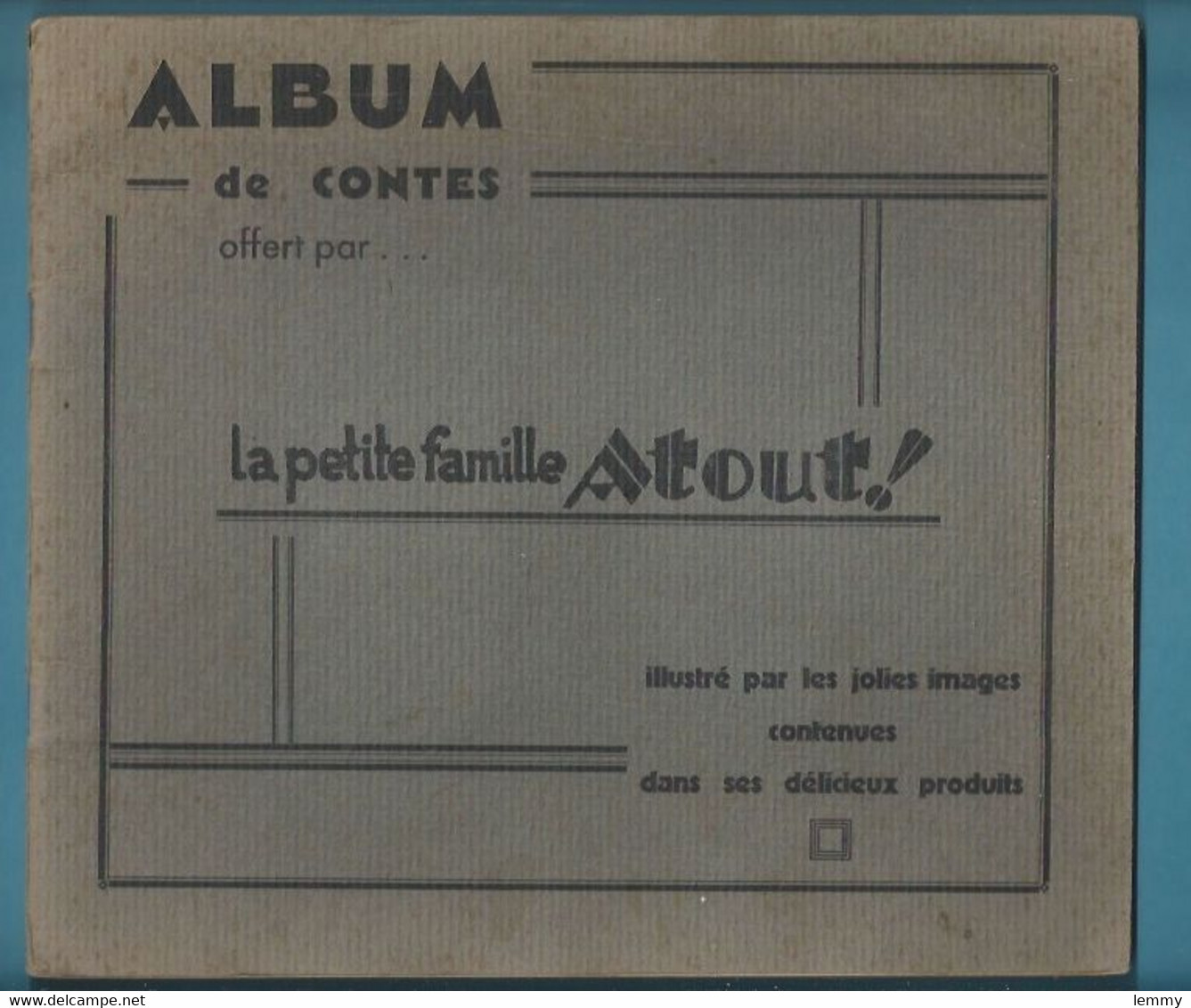 ALBUM  DE CONTES - CHROMOS - PUBLICITÉ - LA PETITE FAMILLE ATOUT - COMPLET - Albums & Catalogues
