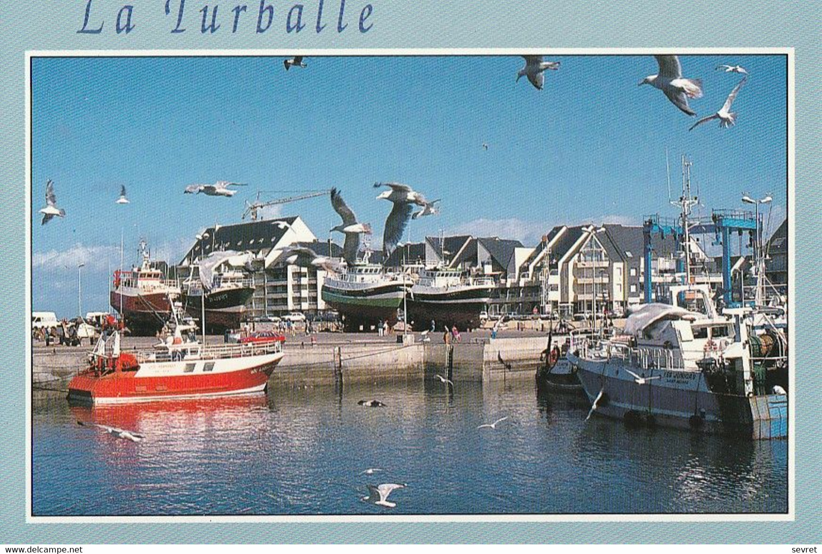 LA TURBALLE. - Retour De Pêche Dans Le Port - La Turballe