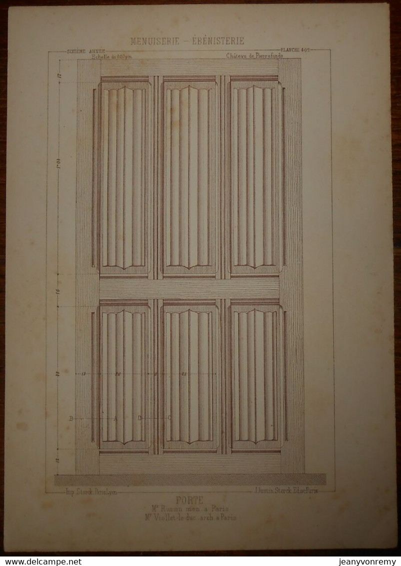 Porte. Menuiserie - Ebénisterie. M. Ronsin, Menuisier à Paris Et M. Viollet Le Duc, Architecte à Paris.1887. - Other Plans