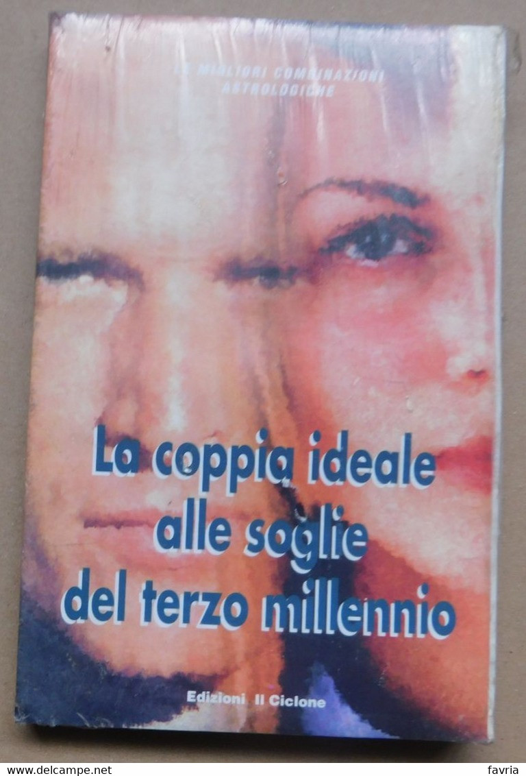 LA COPPIA IDEALE ALLE SOGLIE DEL TERZO MILLENNIO  # Ed. Il Ciclone, Collana Astrologia # 21x13,5 # - Zu Identifizieren