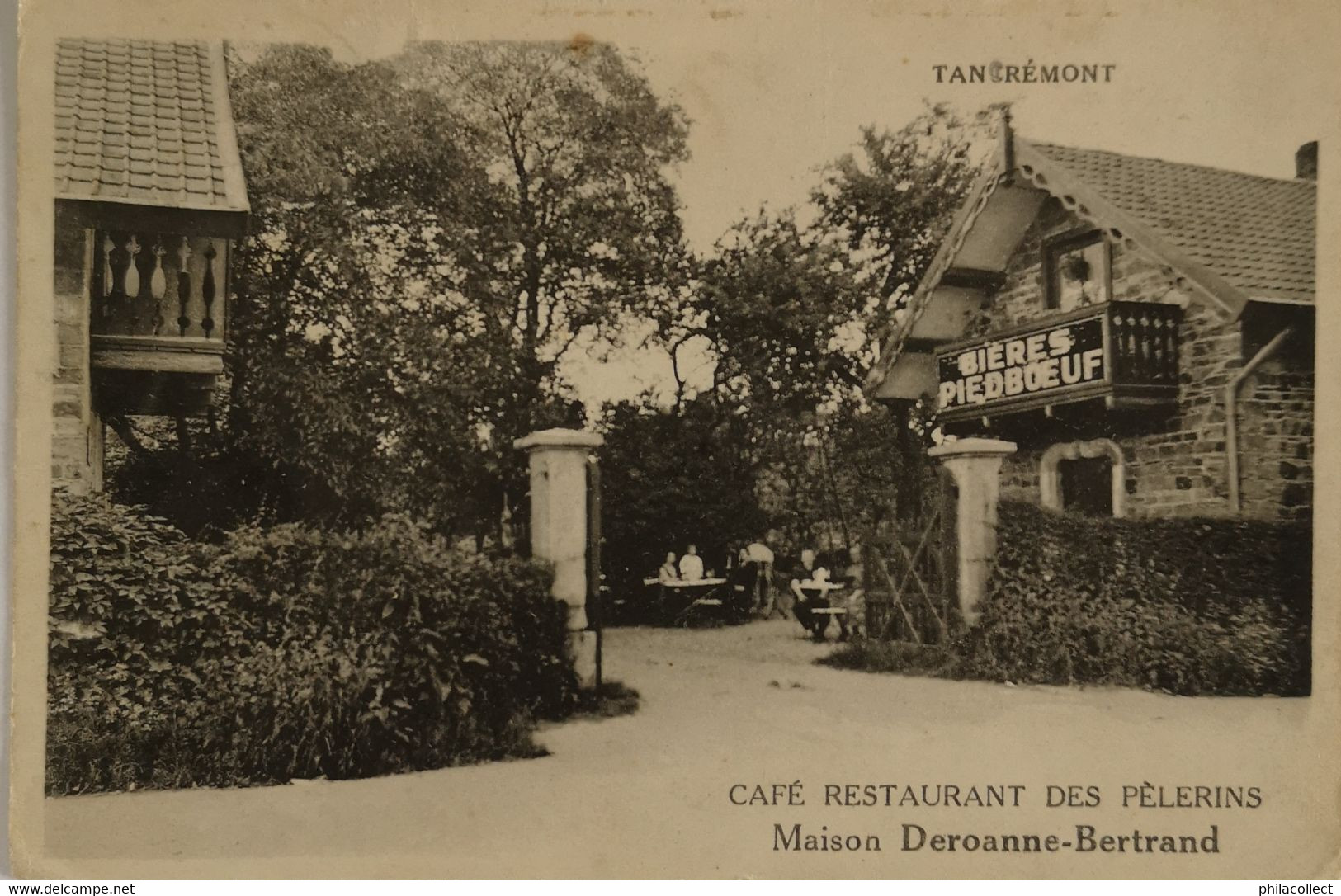 Tancremont // Cafe Rataurant Des Pelwrins - Maison Deroanne - Bertrand 19?? Ed. Desaix - Sonstige & Ohne Zuordnung