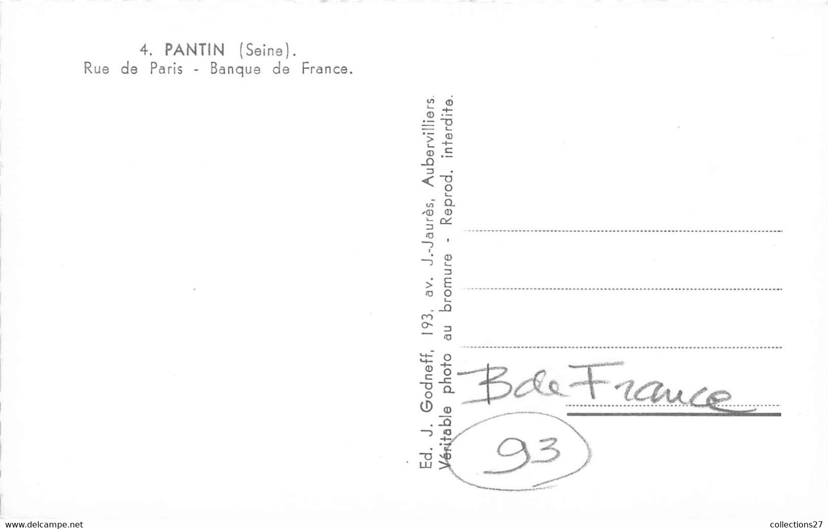 93-PANTIN- RUE DE PARIS , BANQUE DE FRANCE - Pantin