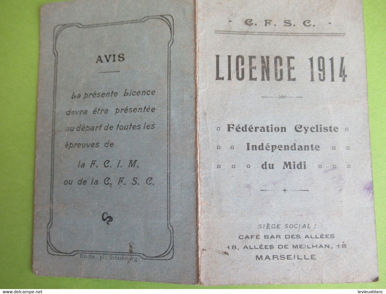 Licence/Conféd. Fr.des Sociétés Cyclistes/Fédé. Cycliste Indépendante Du Midi/JOYEROT/Marseille/1914               AC153 - Cyclisme