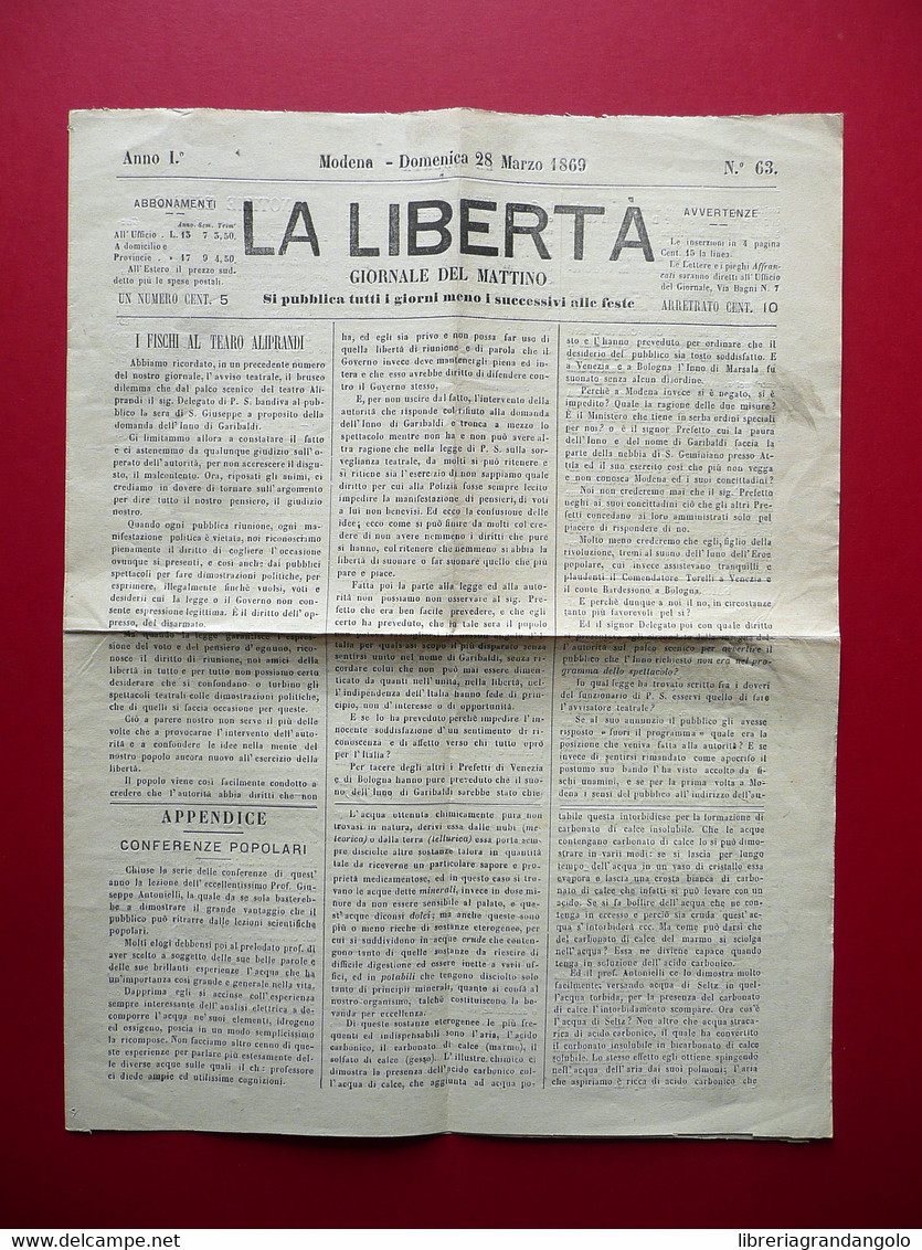 La Libertà Giornale N. 63 Modena 28/3/1869 Fischi Teatro Aliprandi Garibaldi - Non Classés