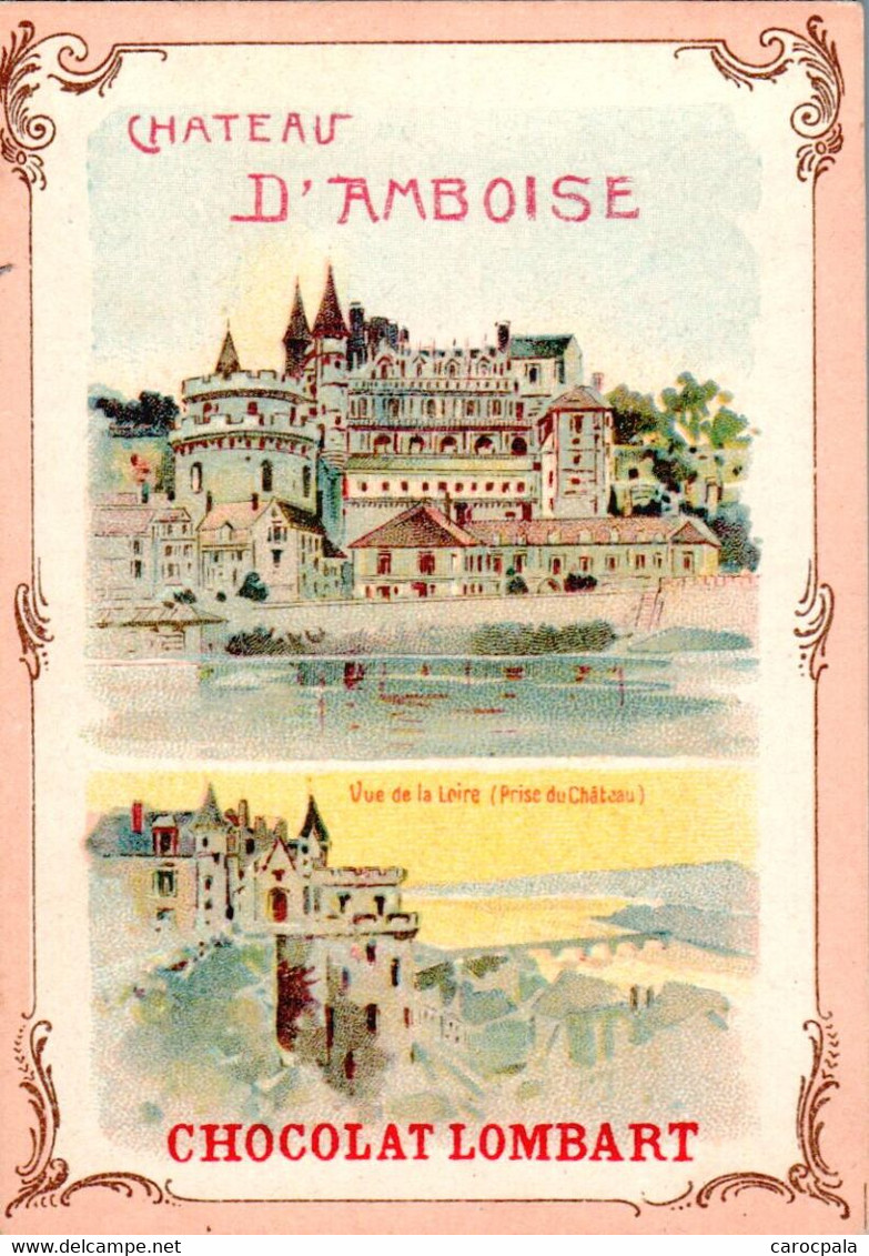 3 Chromos Belle Illustration Château De Amboise , De Pau , De Chantilly - Lombart